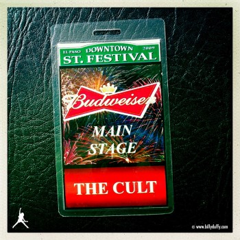 Billy’s Stage Pass from The Cult in El Paso, 04-07-2009